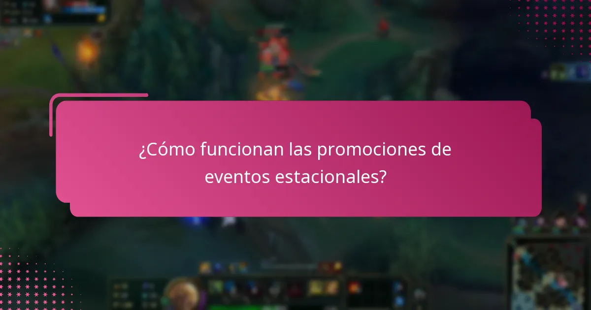 ¿Cómo funcionan las promociones de eventos estacionales?