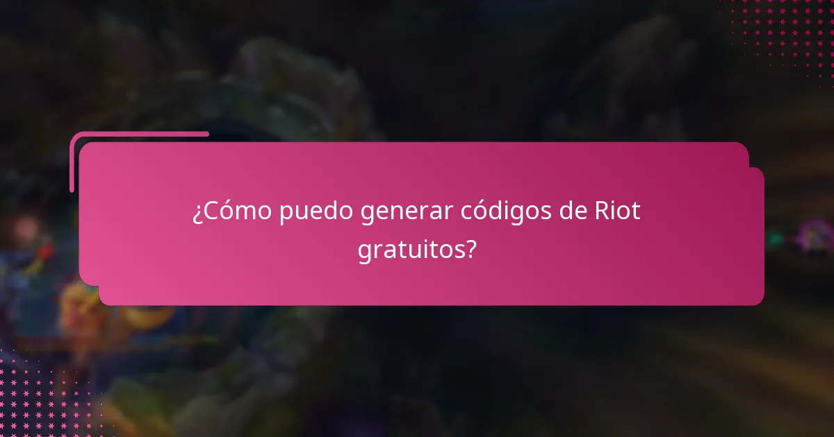 ¿Qué son los códigos únicos de Riot y cómo puedo obtenerlos?