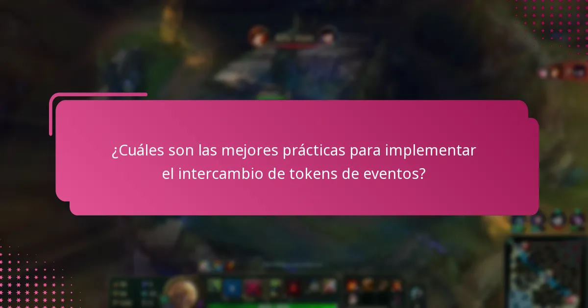 ¿Qué pautas deben seguirse para el intercambio de tokens de eventos?