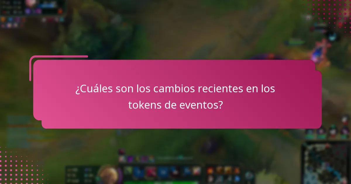 ¿Cuáles son las preguntas comunes de los usuarios sobre las actualizaciones de los tokens de eventos?