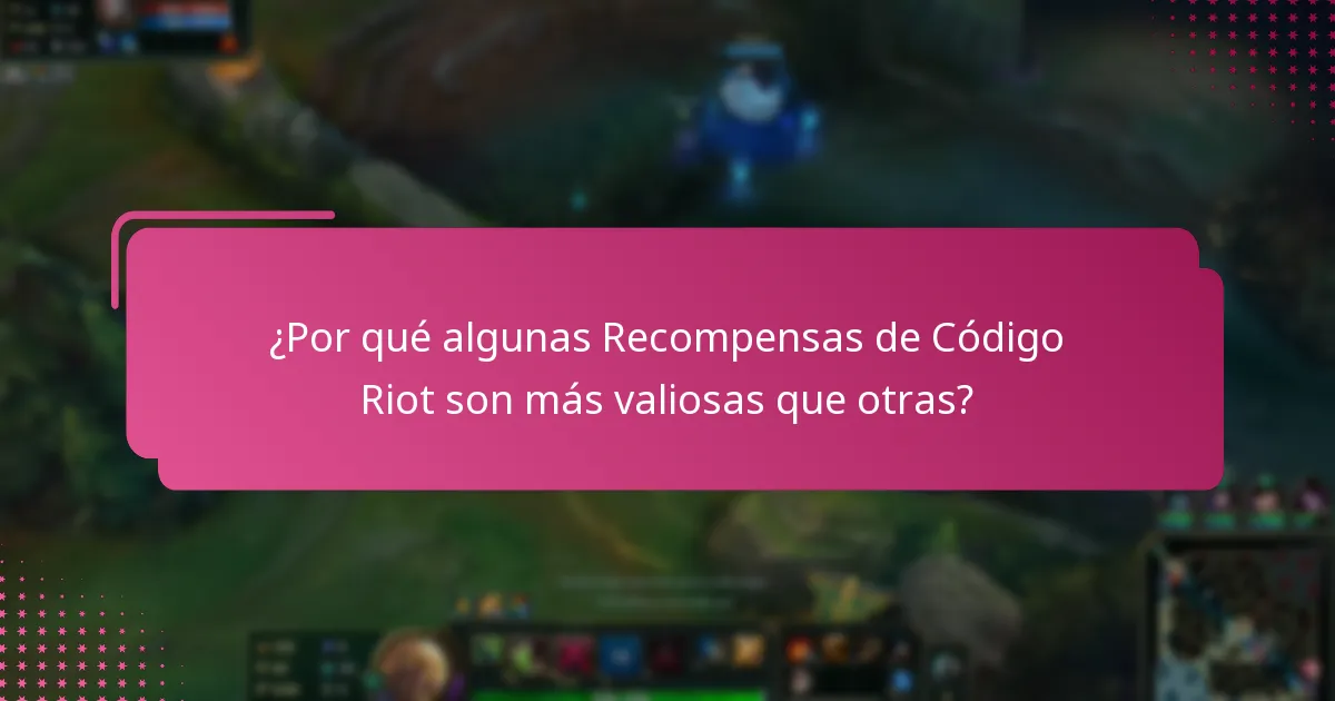 ¿Cómo se comparan las Recompensas de Código Riot con los artículos estándar?