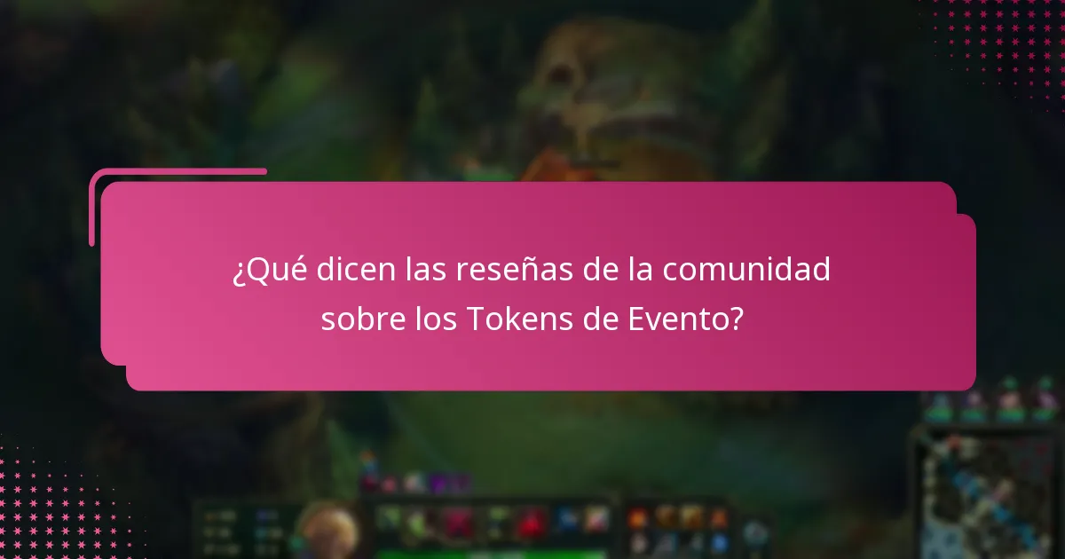 ¿Qué sugerencias pueden mejorar el uso de los Tokens de Evento?
