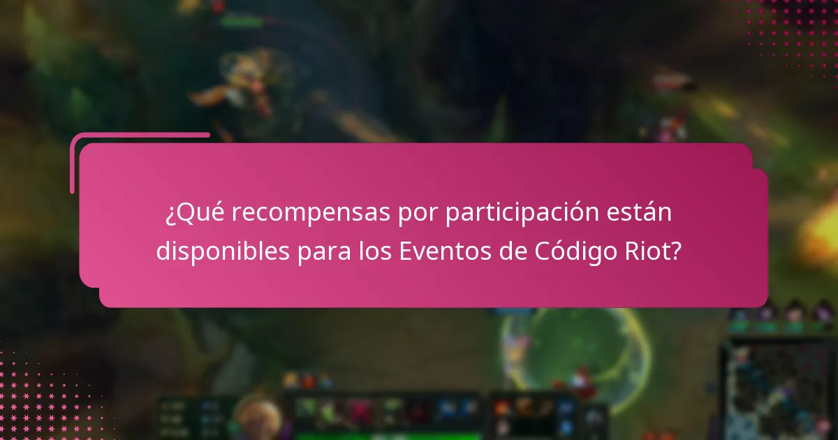 ¿Qué eventos comunitarios están vinculados a los Eventos de Código Riot?